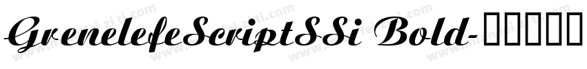 GrenelefeScriptSSi Bold字体转换